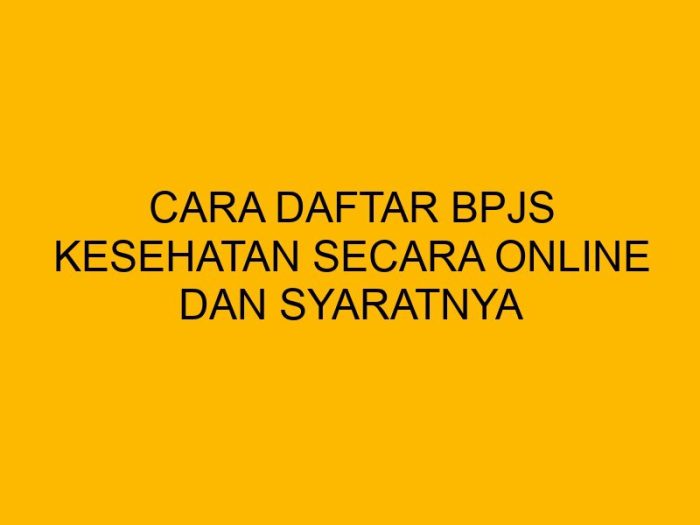 Cara Daftar BPJS Online 2026
